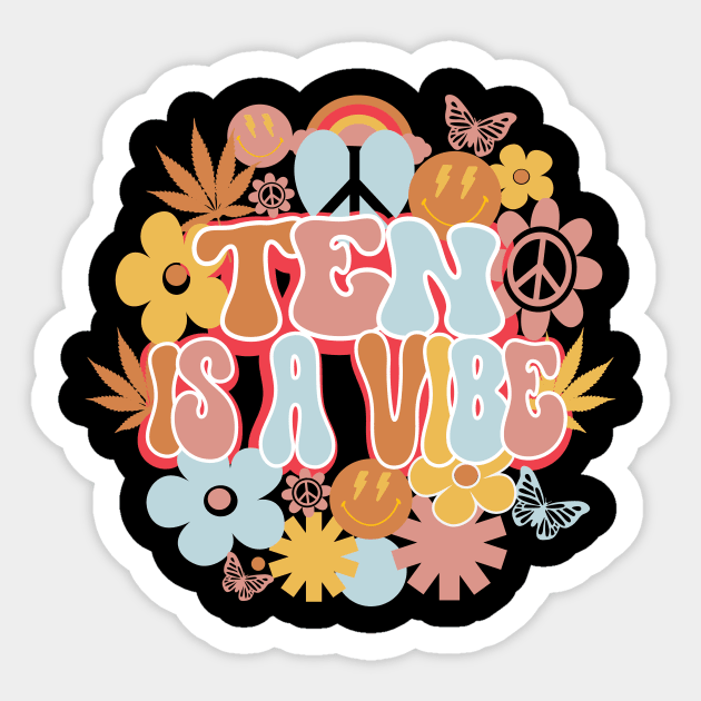 10th Birthday Retro Groovy Shirt, Ten Is a Vibe 10 Year Old Birthday Sticker by mcoshop